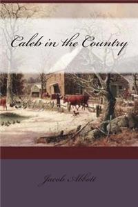 Caleb in the Country