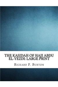 The Kasidah of Haji Abdu El-Yezdi
