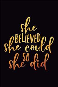 She Believed She Could So She Did