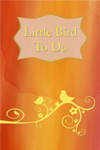 Little Bird to Do