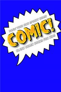 Draw your own comic book