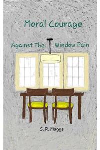 Moral Courage