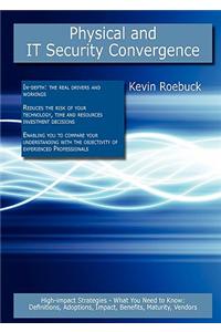 Physical and It Security Convergence