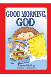 Good Morning, God