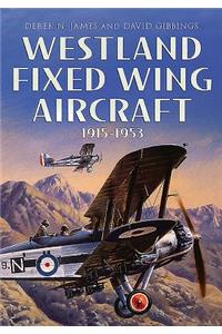 Westland Fixed Wing Aircraft 1915-1953