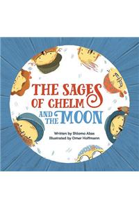 The Sages of Chelm and the Moon