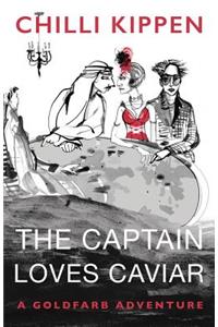 The Captain Loves Caviar