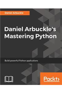Daniel Arbuckle's Mastering Python