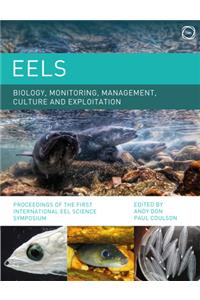 Eels Biology, Monitoring, Management, Culture and Exploitation