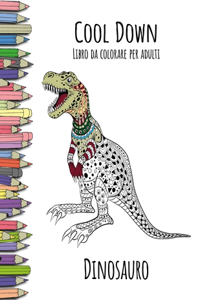 Cool Down - Libro da colorare per adulti