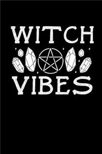 Witch Vibes: This Is a Blank, Lined Journal That Makes a Perfect Halloween Gift for Men or Women. It's 6x9 with 120 Pages, a Convenient Size to Write Things In.