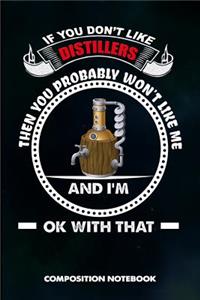 If You Don't Like Distillers Then You Probably Won't Like Me and I Am Ok with That