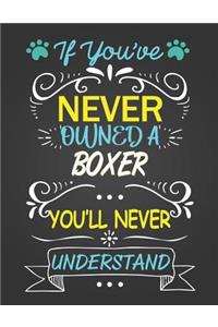 If You've Never Owned a Boxer