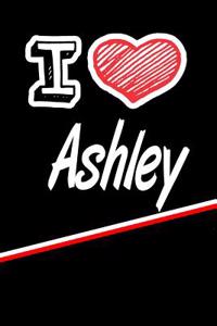 I Love Ashley