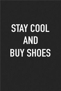 Stay Cool and Buy Shoes