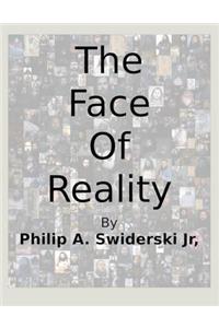 The Face of Reality