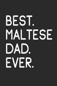 Best Maltese Dad Ever