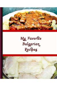 My Favorite Bulgarian Recipes