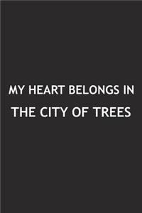 My Heart Belongs in the City of Trees