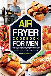Air Fryer Cookbook for Men