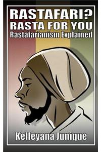Rastafari? Rasta for You