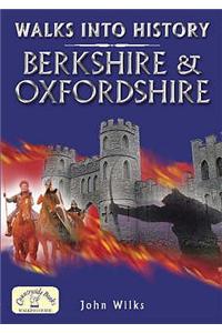 Walks into History: Berkshire and Oxfordshire