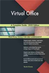 Virtual Office A Complete Guide - 2020 Edition