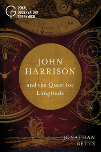 John Harrison and the Quest for Longitude