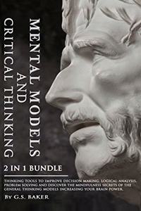 MENTAL MODELS and CRITICAL THINKING 2 in 1 Bundle