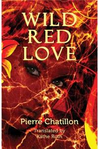 Wild Red Love