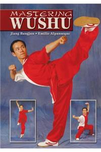 Mastering Wushu