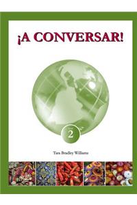 ¡A Conversar! Level 2 Student Workbook