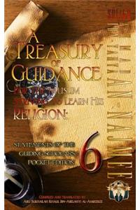 Treasury of Guidance For the Muslim Striving to Learn his Religion