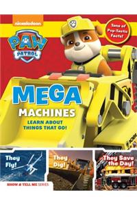Paw Patrol: Mega Machines