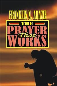 Prayer That Works