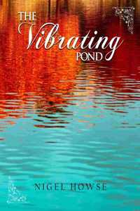 Vibrating Pond