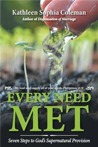 Every Need Met