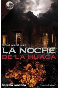 Noche de la Huaca