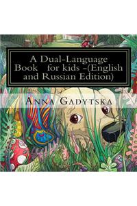 A Dual-Language Book for kids -(English and Russian Edition)