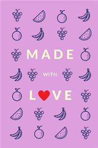 Made With Love (Blank Recipe Book)