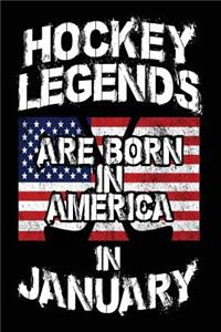 Hockey Legends Are Born In America In January