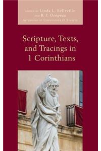 Scripture, Texts, and Tracings in 1 Corinthians