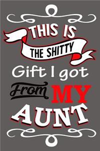This Is The Shitty Gift I Got From My Aunt