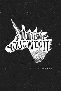 If You Can Dream It You Can Do It Journal
