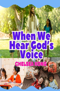 When We Hear God's Voice