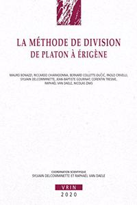 La Methode de Division de Platon a Erigene