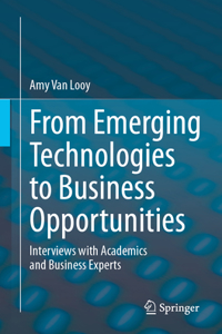 From Emerging Technologies to Business Opportunities