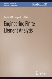 Engineering Finite Element Analysis