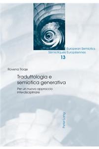 Traduttologia E Semiotica Generativa