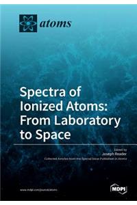 Spectra of Ionized Atoms